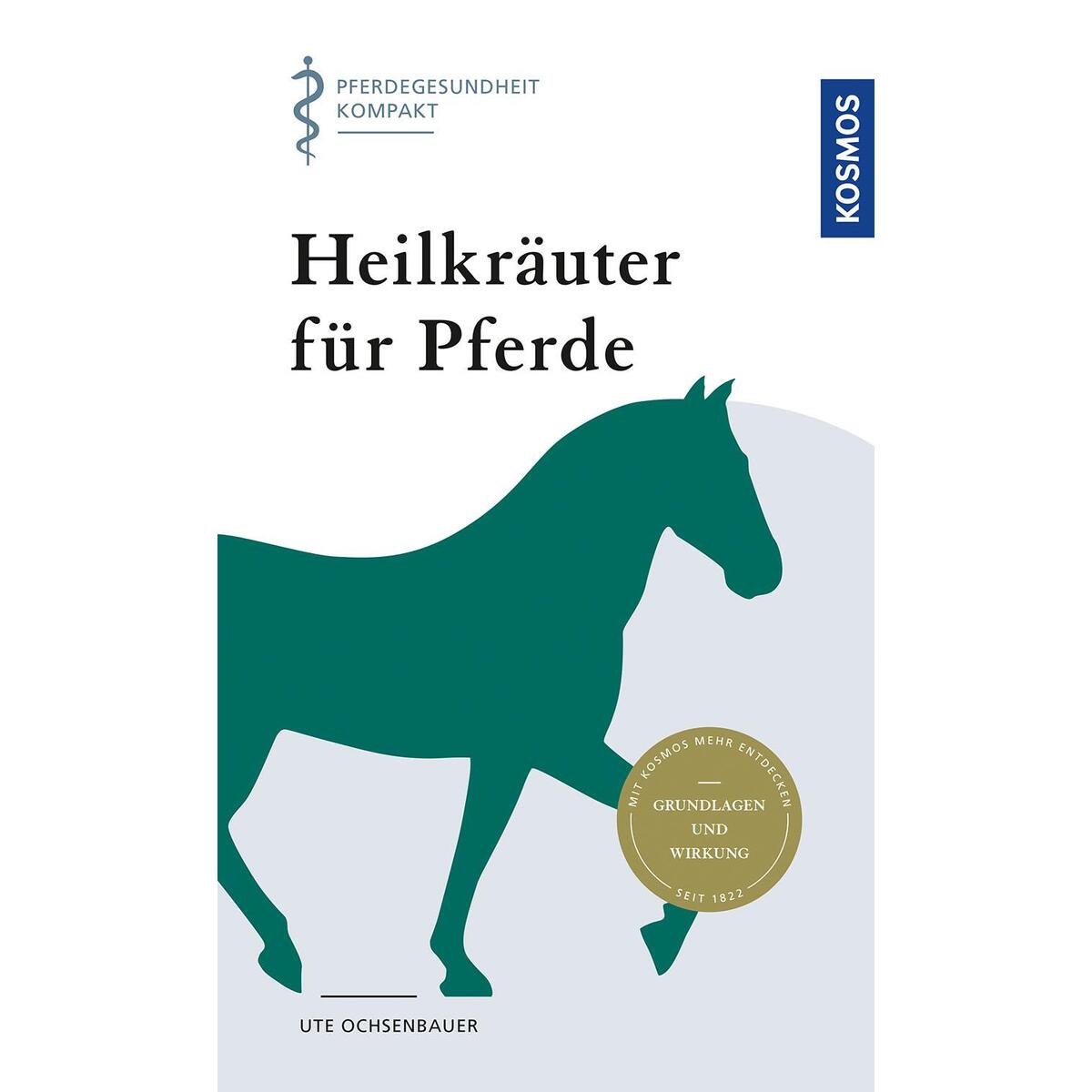 Heilkräuter für Pferde von Franckh-Kosmos